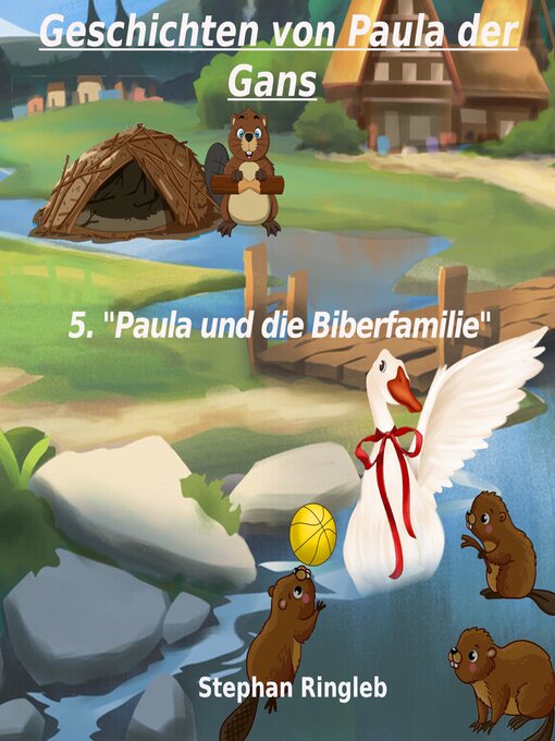 Title details for "Paula und die Biberfamilie" by Stephan Ringleb - Available